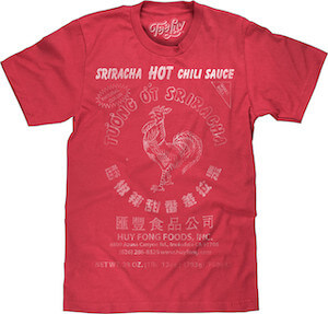 Sriracha Hot Chili Sauce T-Shirt